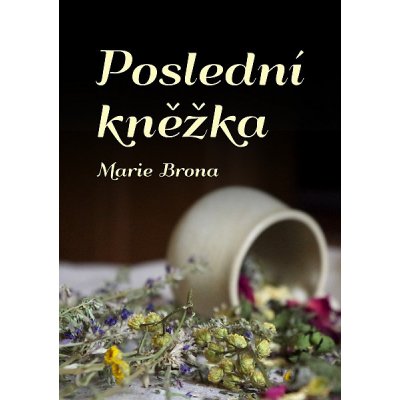 Poslední kněžka – Hledejceny.cz