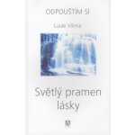 Světlý pramen lásky – Sleviste.cz