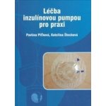 Léčba inzulínovou pumpou pro praxi – Sleviste.cz