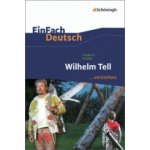 Wilhelm Tell. EinFach Deutsch ...verstehen Volk StefanPaperback – Hledejceny.cz