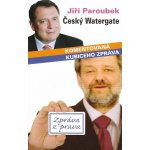 Český Watergate Jiří Paroubek – Hledejceny.cz