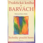 Praktická kniha o barvách – Zbozi.Blesk.cz