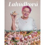 Lahůdková - Mirka van Gils Slavíková – Zbozi.Blesk.cz