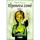 Elyonova země 1 - Temné hory - Patrick Carman