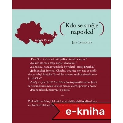 Kdo se směje naposled: Protektorátní novela z jižních Čech - Jan Cempírek – Hledejceny.cz