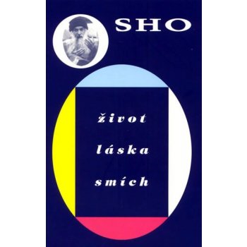 Život, láska, smích: Osho