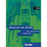 Deutsch im Hotel - Gespräche führen - 2 audio - CD k učebnici – Hledejceny.cz