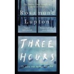 Three Hours - Rosamund Lupton – Hledejceny.cz