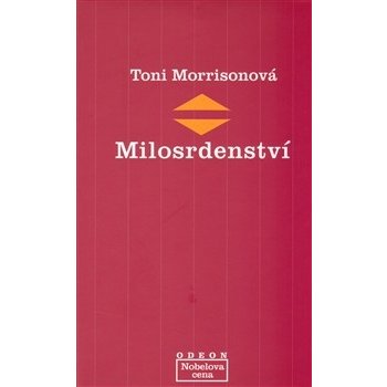 Milosrdenství - Morrisonová Toni