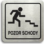 Accept Piktogram "pozor schody" (80 × 80 mm) (stříbrná tabulka - černý tisk) – Zboží Dáma
