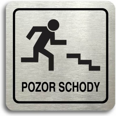 Accept Piktogram "pozor schody" (80 × 80 mm) (stříbrná tabulka - černý tisk) – Zboží Dáma
