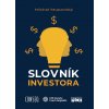 Slovník investora - Michal Stupavský