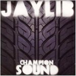 Jaylib - Champion Sound LP – Hledejceny.cz