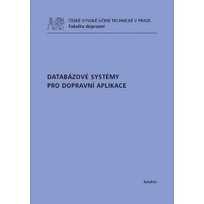 Databázové systémy pro dopravní aplikace