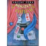 Kouzla a hříčky - Václav Zůra – Hledejceny.cz