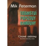 Tajemství papežovi knihovny. Cínové ostrovy - Mik Peterman - Ufita – Hledejceny.cz