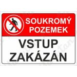 Soukromý pozemek vstup zakázán, plast 297 x 210 x 2 mm A4 – Zbozi.Blesk.cz
