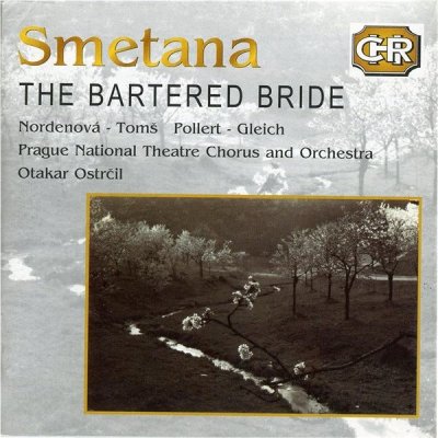 Prodaná nevěsta Prague National Theatre Chorus and Orchestra, Ostrčil Otakar - 2x CD