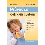 Průvodce dětským světem - Špaňhelová Ilona – Hledejceny.cz