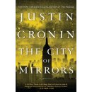 The Passage Trilogy 3. The City of Mirrors