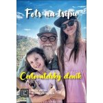 Fotr na tripu: Cestovatelský deník - Pepa Vrtal – Zboží Dáma