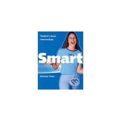 Smart - Intermediate - Student\'s Book - Michael Vince – Zbozi.Blesk.cz