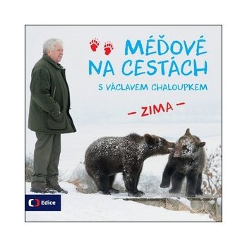 Méďové na cestách ZIMA - Václav Chaloupek