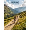 Doplněk na kolo Bikepacking Exploring the Roads Less Cycled Bicycle Culture and Stories Stefan Amato