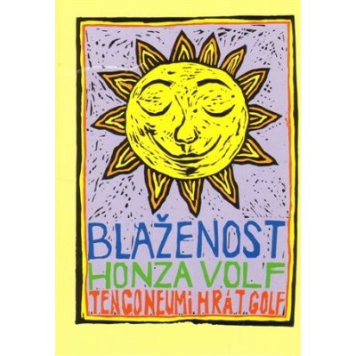 Blaženost - Honza Volf – Hledejceny.cz