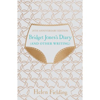 Bridget Jones's Diary And Other Writing