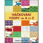 Háčkování Vzory od A do Z – Hledejceny.cz