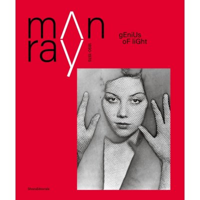 Man Ray: 1870-1976. Genius of Light – Zboží Mobilmania