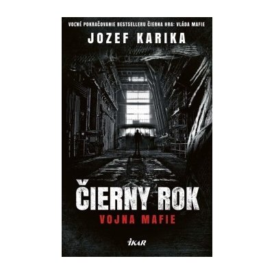 Čierny rok Jozef Karika – Zboží Mobilmania