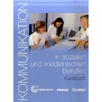 Kommunikation in sozialen und medizinischen Berufen