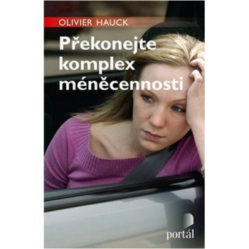 Překonejte komplex méněcennosti - Hauck Olivier