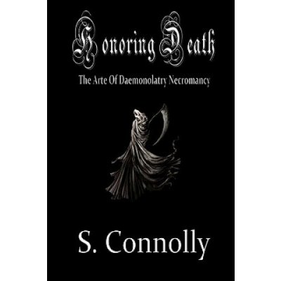 HONORING DEATH: THE ARTE OF DAEMONOLATRY – Zboží Mobilmania