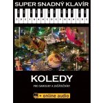 Super snadný klavír Koledy pro samouky a začátečníky – Sleviste.cz