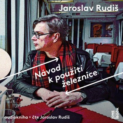 Návod k použití železnice - Jaroslav Rudiš – Zbozi.Blesk.cz