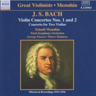 Enescu - Monteux - Menuhin - J. S. Bach - Violin Concerto / Menuhin, Yehudi