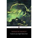 Confessions of an English Opium Eater - Quincey Thomas De