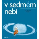 V sedmém nebi - Vladimír Fuka, Jiří Kolář