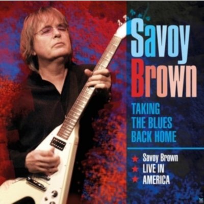 SAVOY BROWN - Taking The Blues Back Home - Savoy Brown In America CD – Zboží Mobilmania