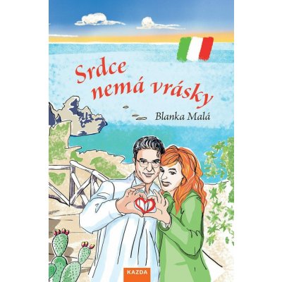 Srdce nemá vrásky - Blanka Malá – Zbozi.Blesk.cz