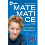 Klíč k matematice aneb Přijdu na to sám! - Kubínová Marie – Hledejceny.cz