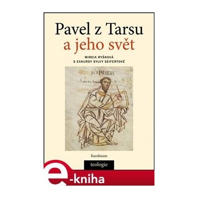 Pavel z Tarsu a jeho svět - Mireia Ryšková – Sleviste.cz