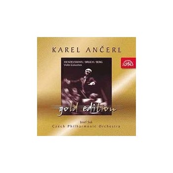 Česká filharmonie/Ančerl Karel - Ančerl Gold Edition 3 Mendelssohn-Bartholdy / Bruch / Berg - Koncerty pro housle a orchestr CD