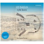 Rybí krev - Jiří Hájíček – Zbozi.Blesk.cz