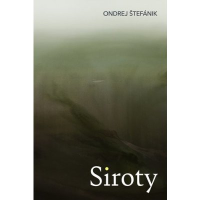 Siroty - Ondrej Štefánik