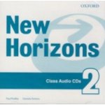 NEW HORIZONS 2 CLASS AUDIO CDs /2/ - RADLEY, P.;SIMONS, D. – Hledejceny.cz