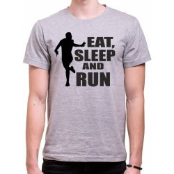 Fajntričko Běžecké tričko Eat, sleep and run šedá